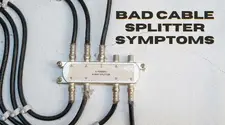 Bad Cable Splitter Symptoms – Common Comcast Splitter Problems