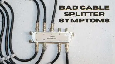 Bad Cable Splitter Symptoms