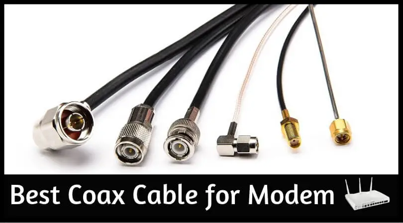 Best Coax Cable for Modem – Get High Speed Internet