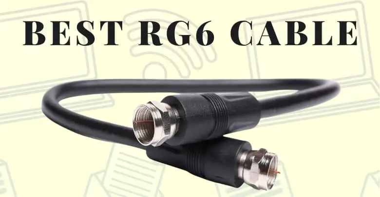 Best RG6 Cable: Top Rated Cable for Internet