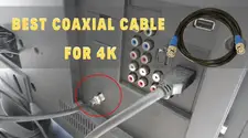 Best Coaxial Cable for 4K – Get High Definition Picture Quality