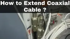 How to Extend Coaxial Cable – Easiest Ways Explained for You