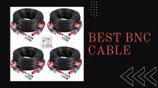 Best BNC Cable – Make The Perfect Surveillance System In 2024