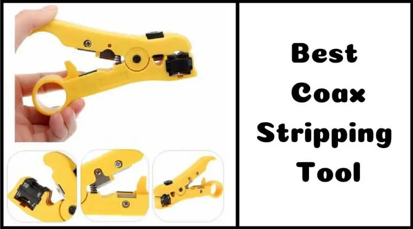 Best Coax Stripping Tool