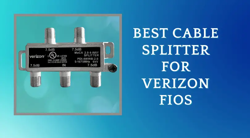 Best Cable Splitter For Verizon FiOS