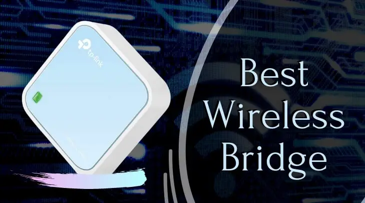 Best Wireless Bridge