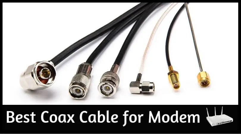 Best Coax Cable for Modem